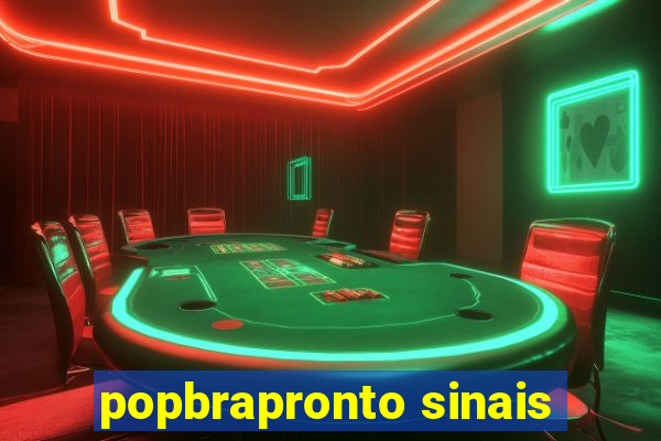 popbrapronto sinais